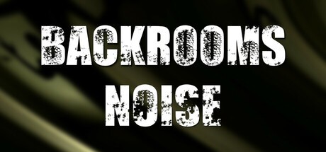 Games like Backrooms: Noise