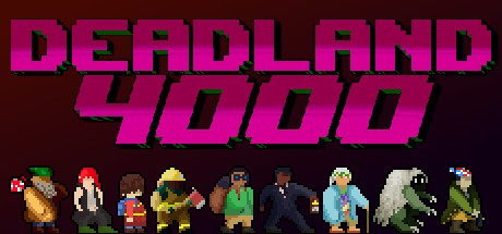Games like Deadland 4000