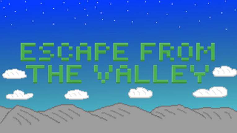 Escape From The Valley Image