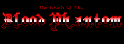 The Wrath Of The Blood Phantom Image