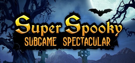 Games like Super Spooky Subgame Spectacular