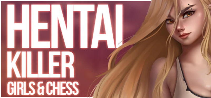 Hentai Killer: Girls & Chess Image