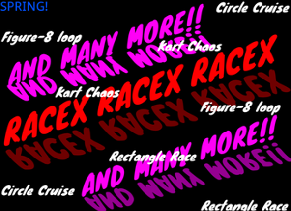 RaceX- 1V1 Racing mini-sim! (SPRING!) screenshot