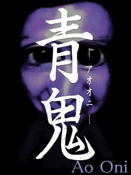 Games like Ao Oni