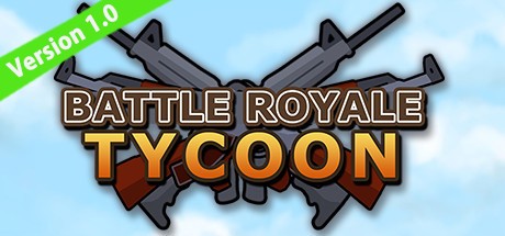 Games like Battle Royale Tycoon