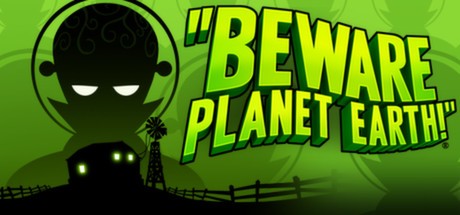 Games like Beware Planet Earth