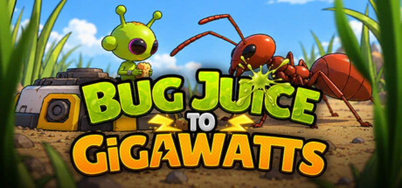 Bug Juice to Gigawatts Image