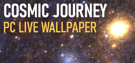 Games like Cosmic Journey PC Live Wallpaper