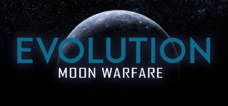 Evolution: Moon Warfare Image