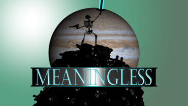 Meaningless : Beware of the Robot! Image