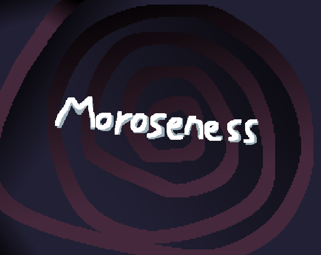 Games like Moroseness