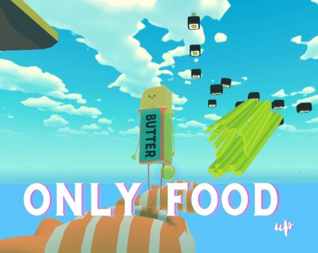 Games like Only Food: Up!