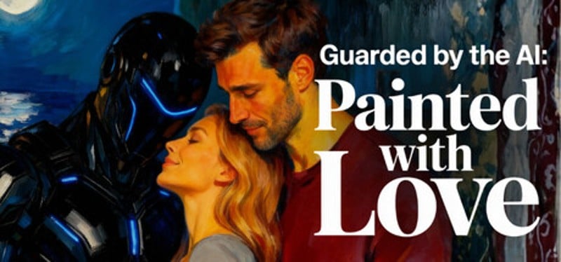 Guarded by the AI: Painted with Love Image