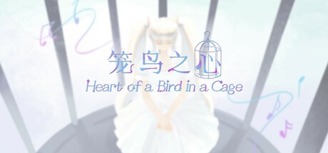 Games like Heart of a Bird in a Cage