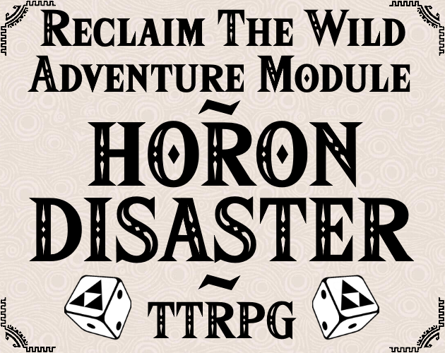 Games like Horon Disaster for RtW