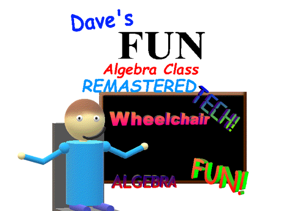 Dave's Fun Algebra Class: Remastered Image