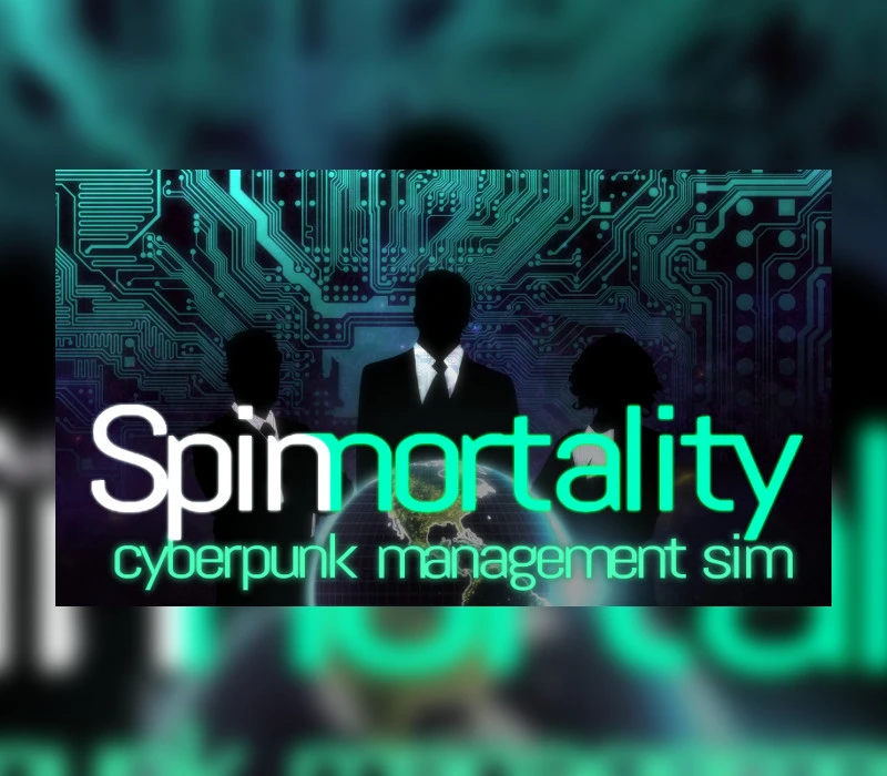 Games like Spinnortality | cyberpunk management sim