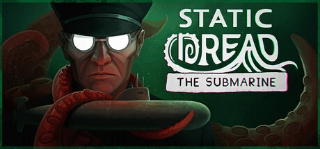 Games like Static Dread: The Submarine