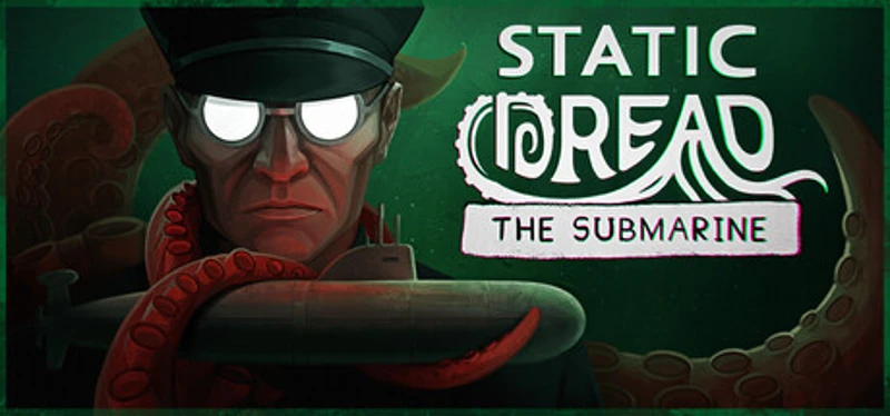 Static Dread: The Submarine Image