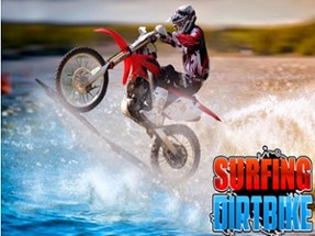 Surfing Dirt Bike Racing Image