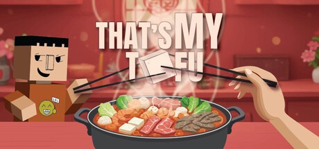 Games like That's My Tofu