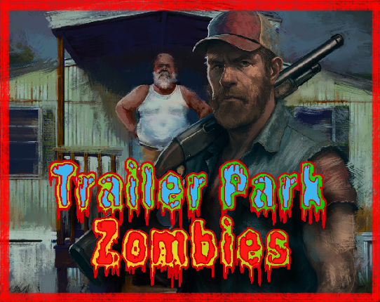 Trailer Park Zombies Image
