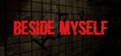 Games like Beside Myself