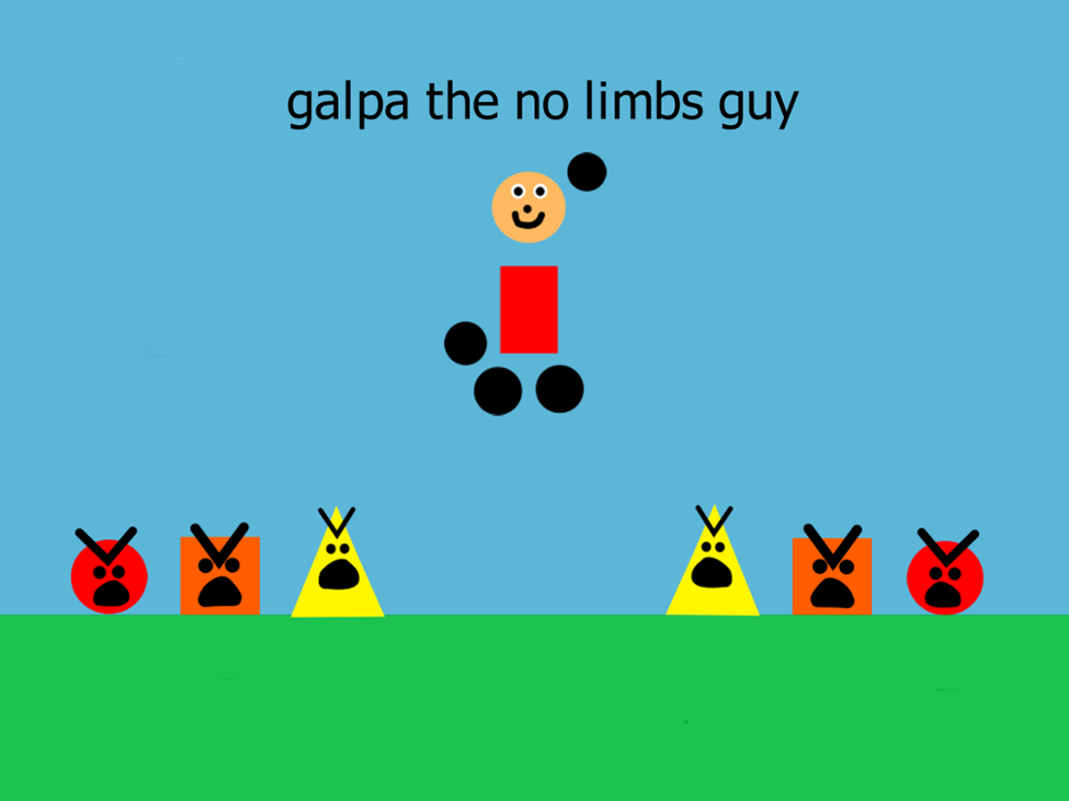 Games like Galpa the no limbs guy