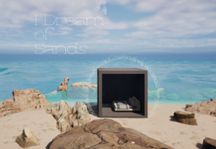 I Dream of Sands Image