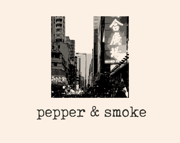 Games like Pepper & Smoke