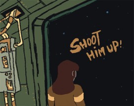 Shoot Him Up! Image