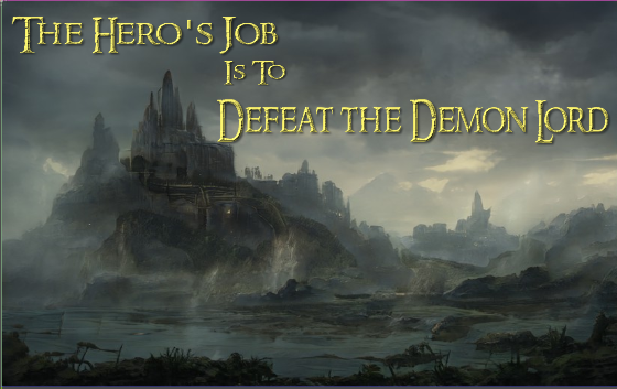 Games like The Hero's Job Is To Defeat the Demon Lord
