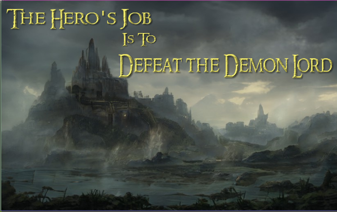 The Hero's Job Is To Defeat the Demon Lord Image