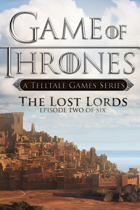 Games like Game of Thrones: Episode Two - The Lost Lords