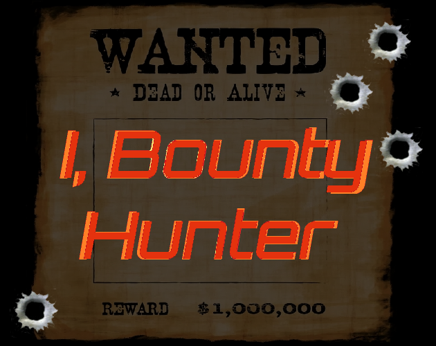 Games like I, Bounty Hunter