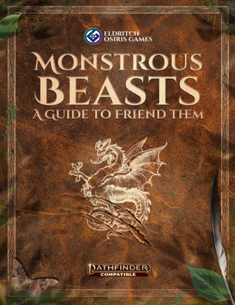 Monstrous Beasts: A Guide to Friend Them for Pathfinder Second Edition screenshot