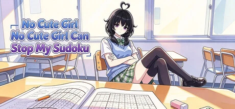 Games like No Cute Girl Can Stop My Sudoku