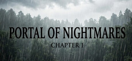 Games like Portal of Nightmares Chapter 1