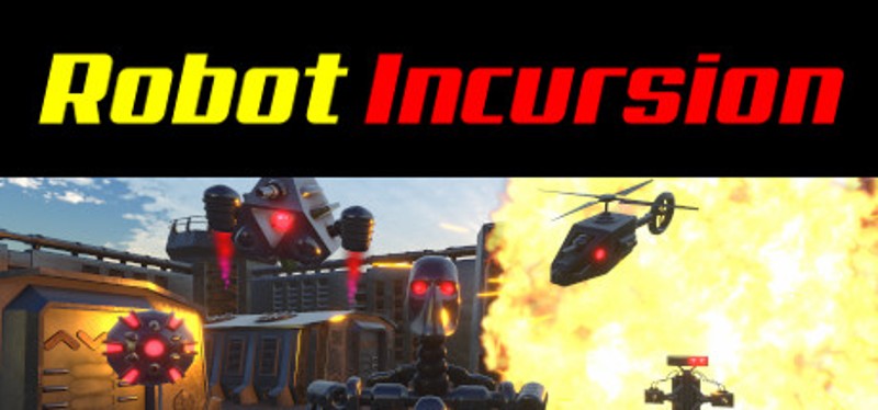 Robot Incursion Image