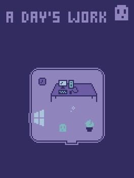 Games like a day's work