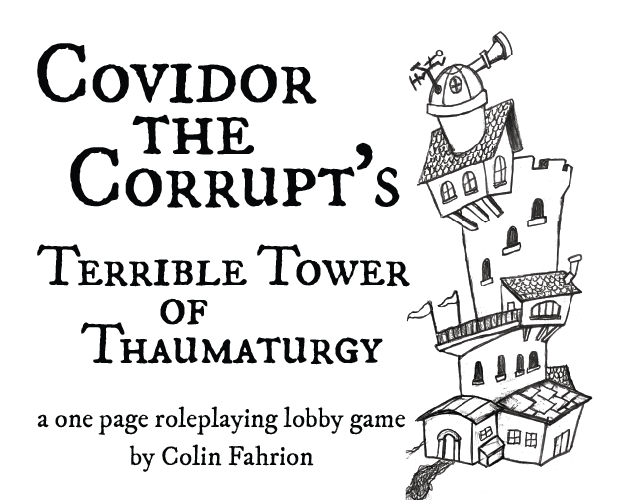 Games like Covidor the Corrupt's Terrible Tower of Thaumaturgy