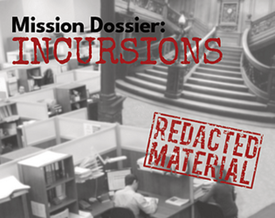 Mission Dossier: Incursions screenshot