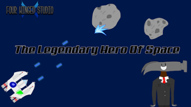 The Legendary Hero Of Space Image