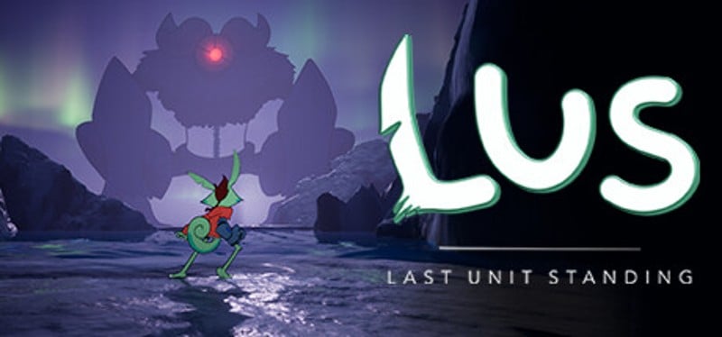 LUS: Last Unit Standing Image