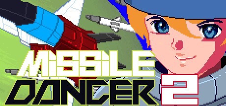 Games like Missile Dancer 2