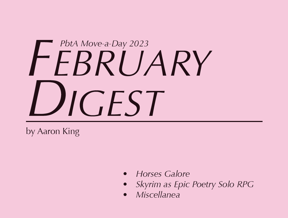 Games like PbtA23 February Digest