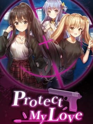 Protect My Love Image
