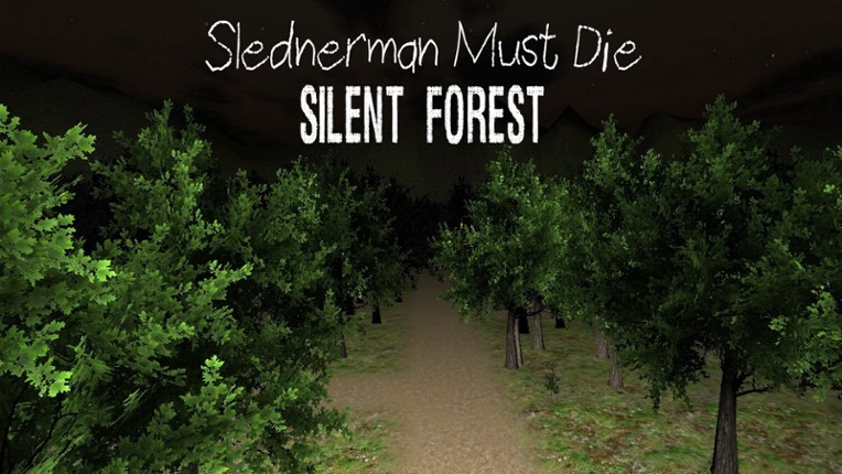Slenderman Must Die: Silent Forest screenshot
