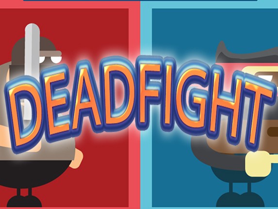 Dead Fight HD Image