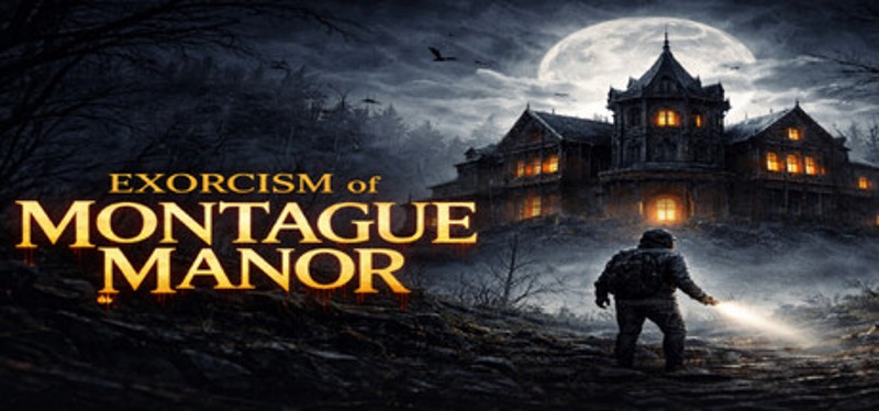 Exorcism of Montague Manor Image